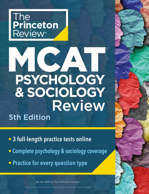 Princeton Review MCAT Psychology and Sociology Review, 5th Edition: Complete Behavioral Sciences Content Prep + Practice Tests