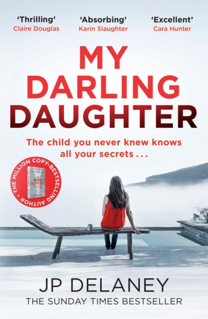 My Darling Daughter: the addictive, twisty thriller from the author of THE GIRL BEFORE