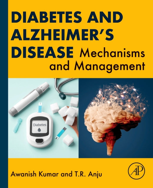 Diabetes and Alzheimer's Disease: Mechanisms and Management