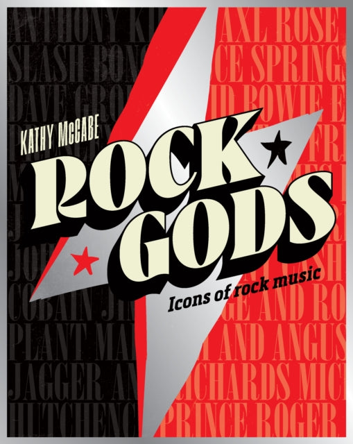 Rock Gods: The greatest showmen and most influential songwriters of the rock era