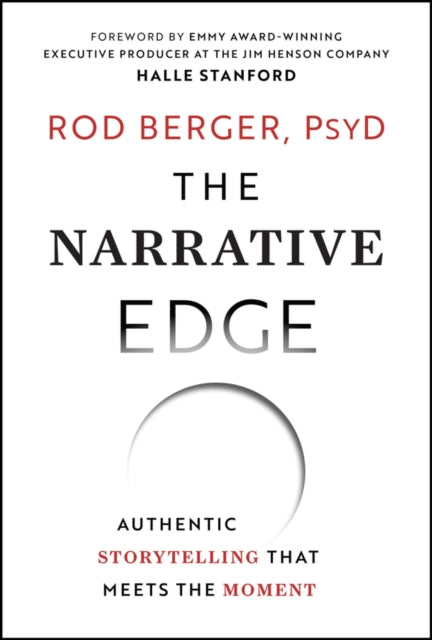 The Narrative Edge: Authentic Storytelling that Meets the Moment