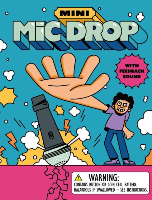 Mini Mic Drop: With feedback sound