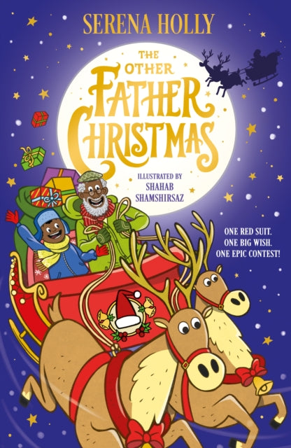 The Other Father Christmas: An inclusive festive adventure about finding the next Santa Claus and the true meaning of the season