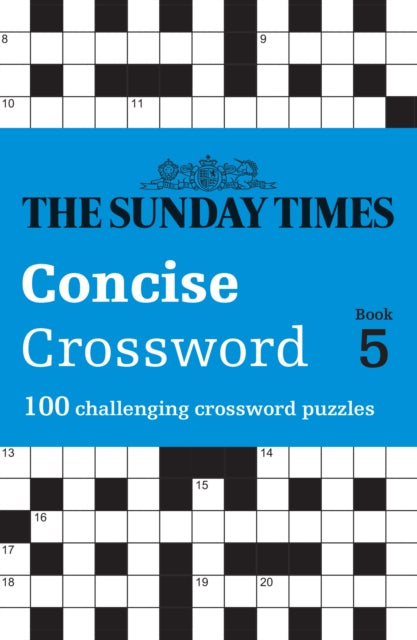 The Sunday Times Concise Crossword Book 5: 100 Challenging Crossword Puzzles