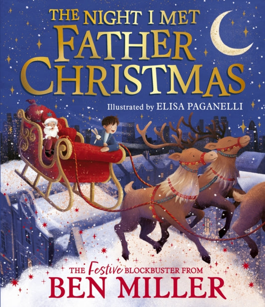 The Night I Met Father Christmas: A festive picture book adventure