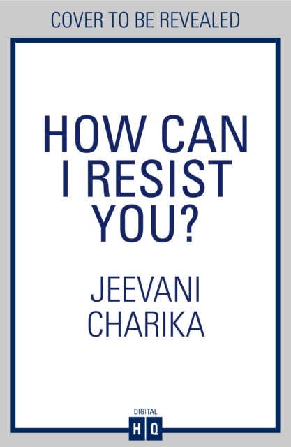 How Can I Resist You?