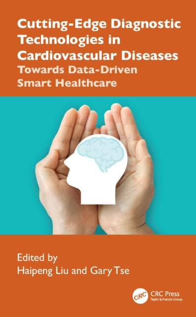 Cutting-Edge Diagnostic Technologies in Cardiovascular Diseases: Towards Data-Driven Smart Healthcare