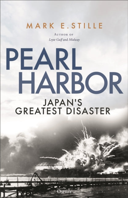 Pearl Harbor: Japan's Greatest Disaster