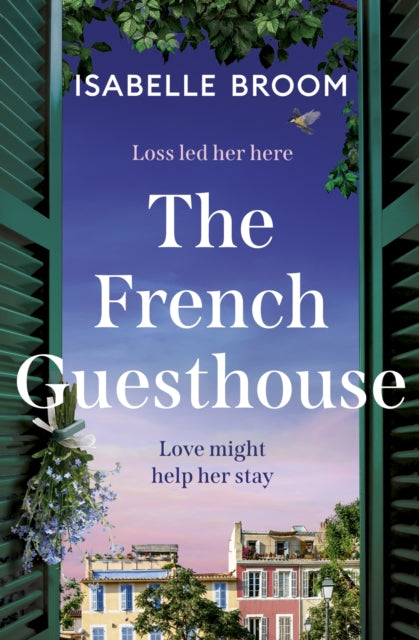 The French Guesthouse: be swept away by epic romance and drama,  from the acclaimed author of The Orange House