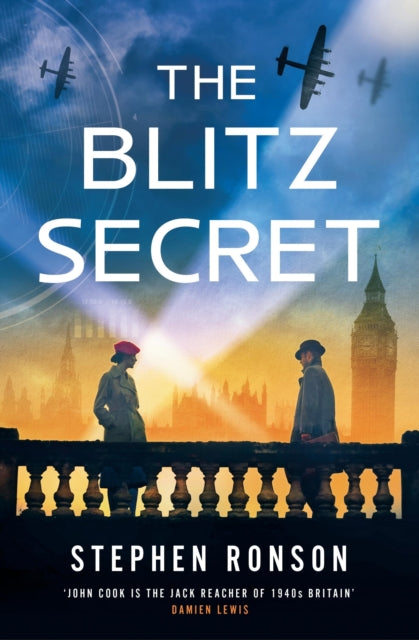 The Blitz Secret: A totally gripping WW2 historical thriller