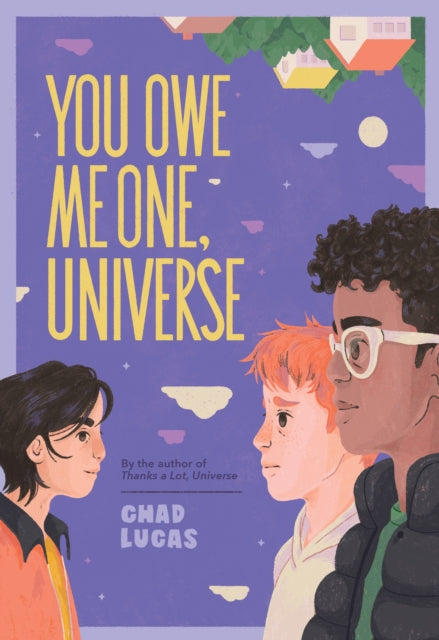 You Owe Me One, Universe (Thanks a Lot, Universe #2): A Novel