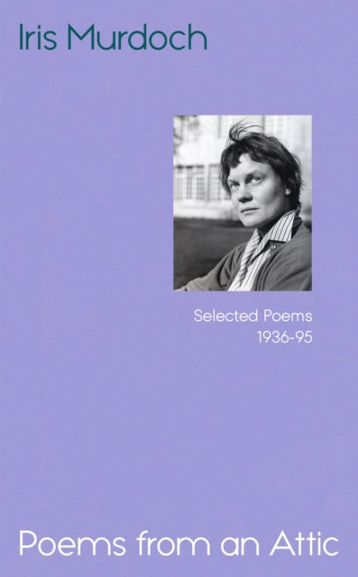 Poems from an Attic: Selected Poems, 1936-95