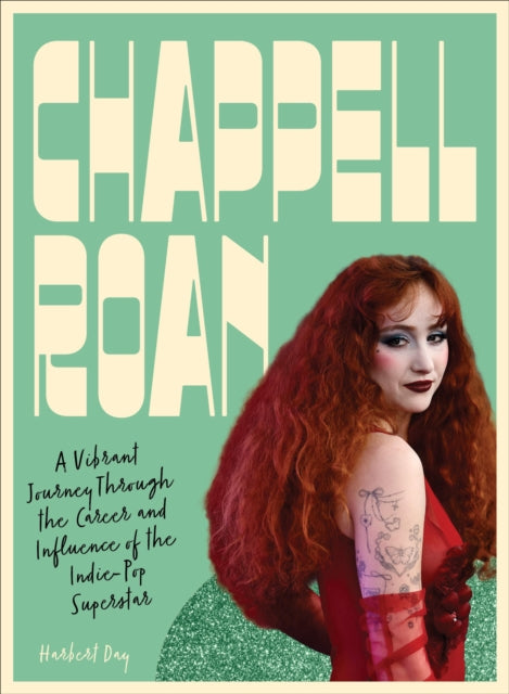 Chappell Roan: A Vibrant Journey Through the Career and Influence of the Indie-Pop Superstar