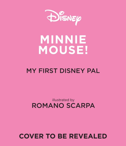 My First Disney Pal: Minnie Mouse: A Board Book
