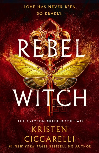 Rebel Witch: The Crimson Moth: Book 2