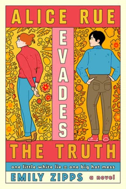 Alice Rue Evades the Truth: A Novel