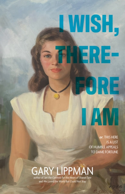 I Wish, Therefore I Am