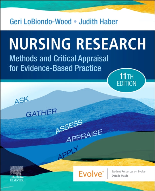Nursing Research: Methods and Critical Appraisal for Evidence-Based Practice