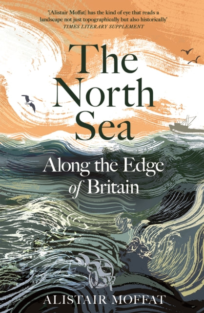 The North Sea: Along the Edge of Britain