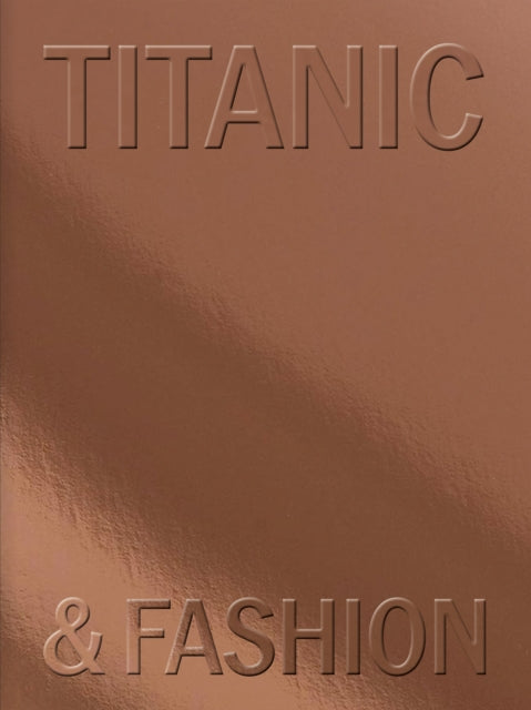 Titanic & Fashion: The Last Dance