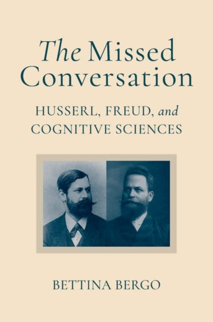 The Missed Conversation: Husserl, Freud, and Cognitive Sciences