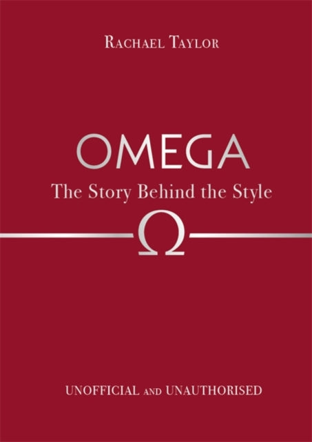 Omega: The Story Behind the Style