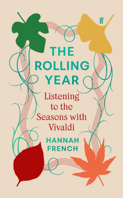 The Rolling Year: Listening to the Seasons with Vivaldi
