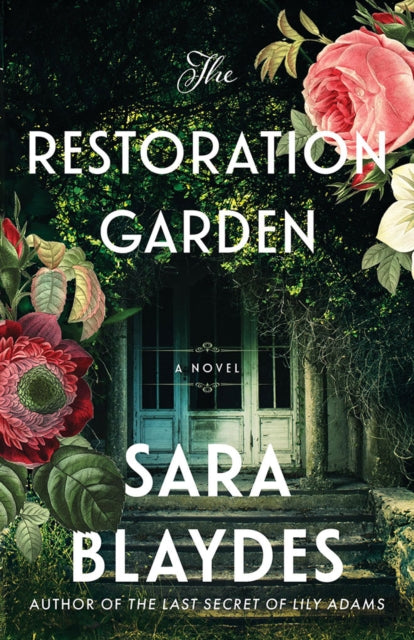 The Restoration Garden: A Novel