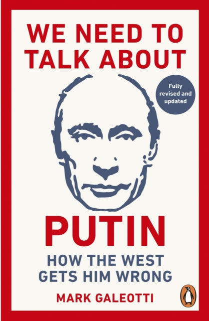 We Need to Talk About Putin: new updated edition