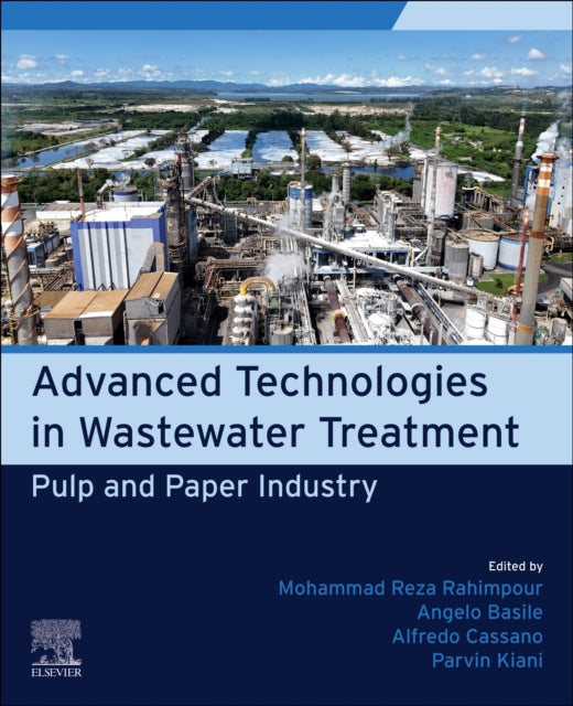 Pulp and Paper Industry: Advanced Technologies in Wastewater Treatment