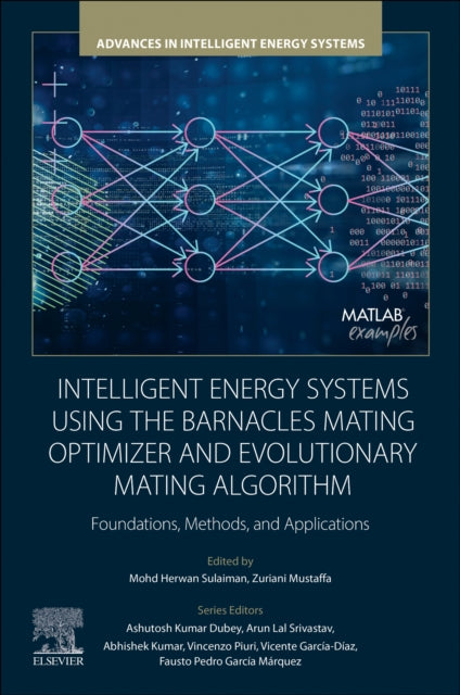 Intelligent Energy Systems using the Barnacles Mating Optimizer and Evolutionary Mating Algorithm: Foundations, Methods, and Applications