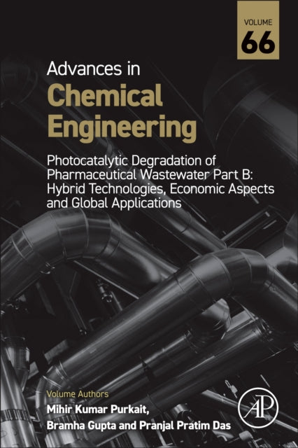 Photocatalytic Degradation of Pharmaceutical Wastewater Part B: Hybrid Technologies, Economic Aspects and Global Applications