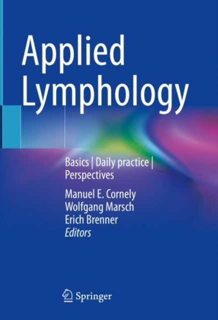 Applied Lymphology: Basics | Daily practice | Perspectives