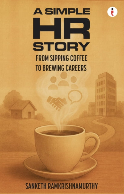 A Simple HR Story: From Sipping Coffee to Brewing Careers
