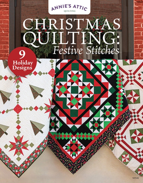 Christmas Quilting: Festive Stitches: 11 Holiday Designs