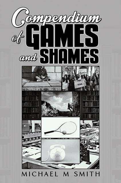 Compendium of Games and Shames