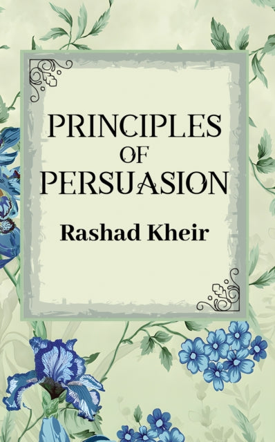 Principles of Persuasion