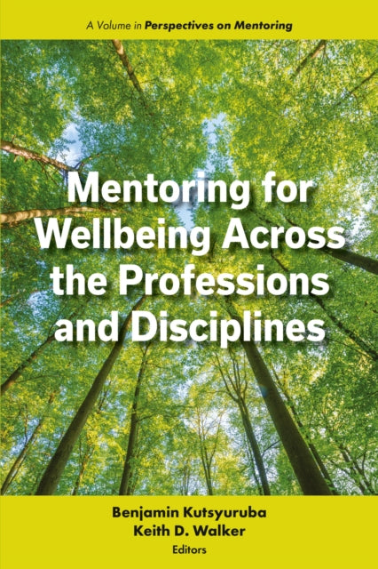 Mentoring for Wellbeing Across the Professions and Disciplines