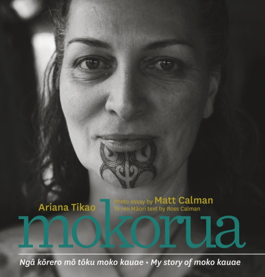 Mokorua: Nga korero mo toku moko kauae - My story of moko kauae