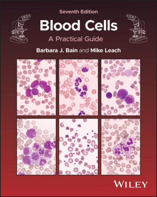 Blood Cells: A Practical Guide