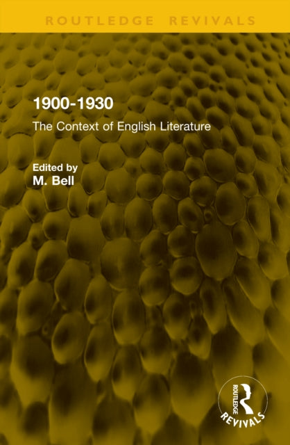 1900-1930: The Context of English Literature