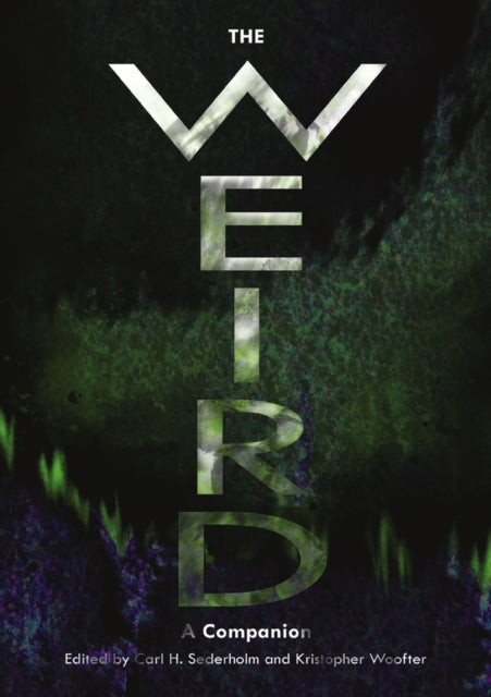 The Weird: A Companion