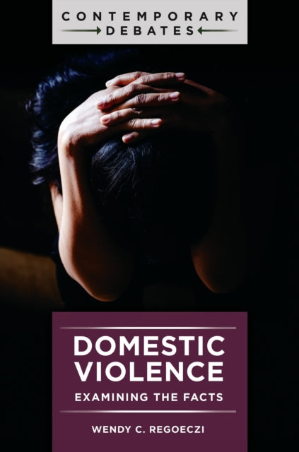 Domestic Violence: Examining the Facts
