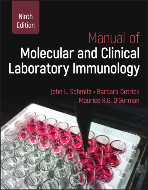 Manual of Molecular and Clinical Laboratory Immunology: 2 Volume Set