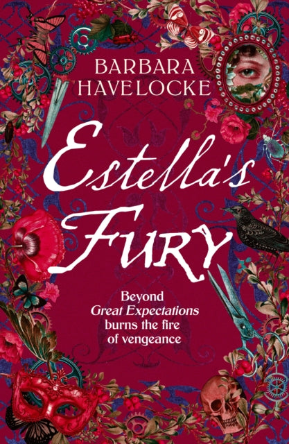 Estella's Fury: A dark, chilling Gothic historical crime thriller inspired by Dickens