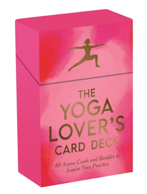 The Yoga Lover's Card Deck: 80 Asana Cards and Booklet to Inspire Your Practice
