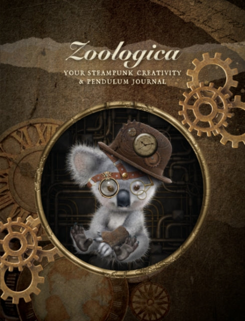 Zoologica: Your Steampunk Creativity & Pendulum Journal