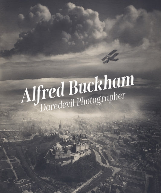 Alfred Buckham: Daredevil Photographer
