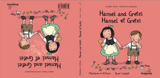 Hansel and Gretel / Hansel et Gretel: Classic & Magic Tales - Conte classique et magique