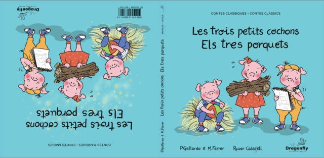 Les Trois Petits Cochons / Els tres porquets: Conte classique et magique - Conte Classic i Magic